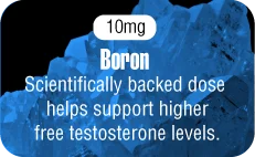 Boron 10mg - Scientifically backed dose helps support higher free testosterone levels