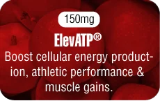 ElevATP&reg; 150mg - Boost cellular energy production, athletic performance & muscle gains
